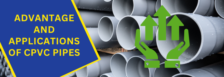 advantage and applications of cpvc pipes