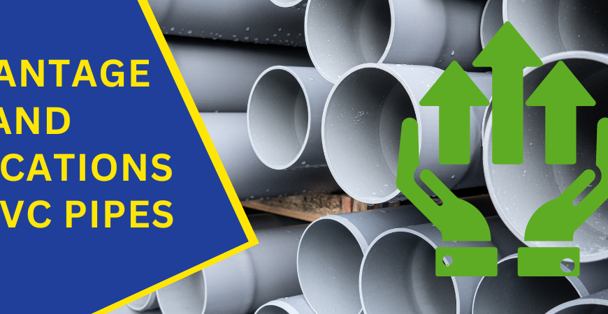 Advantage and Applications of CPVC Pipes