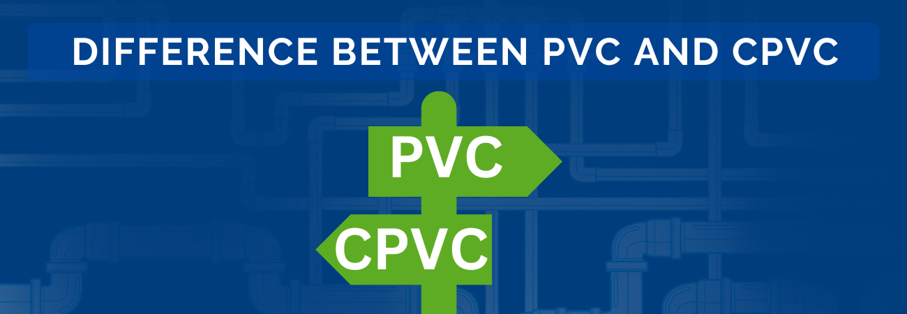 difference between pvc and cpvc