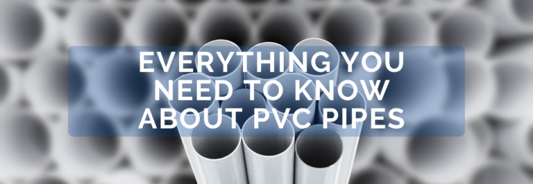 everything you need to know about pvc pipes