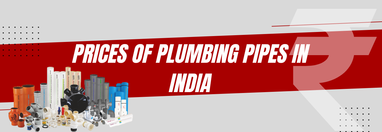 prices of plumbing pipes in india