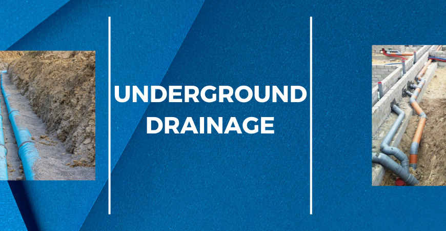 Underground Drainage