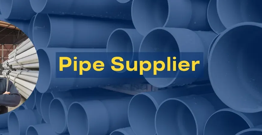 Pipe Supplier