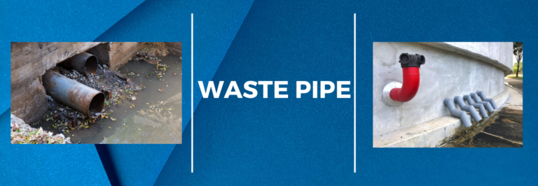 waste pipe