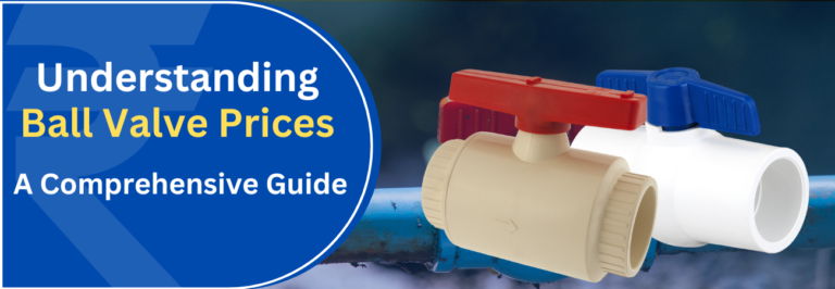 Understanding Ball Valve Prices A Comprehensive Guide