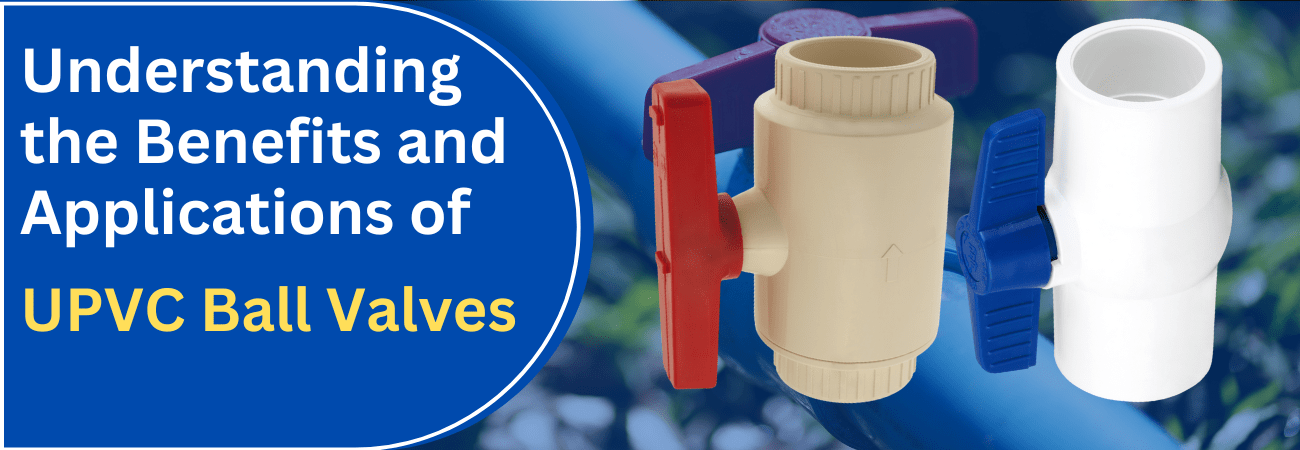 UPVC Ball Valves