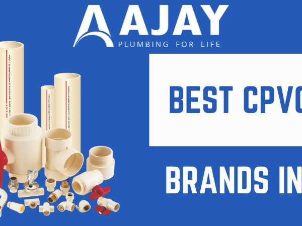 Best CPVC Pipe Brands in India