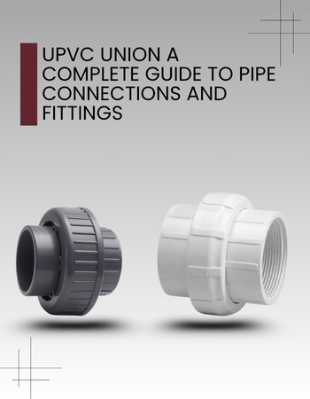UPVC Union