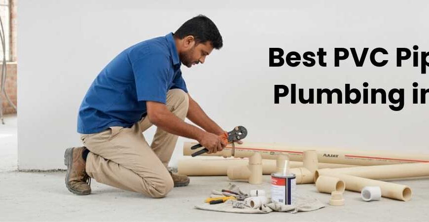 best pvc pipes