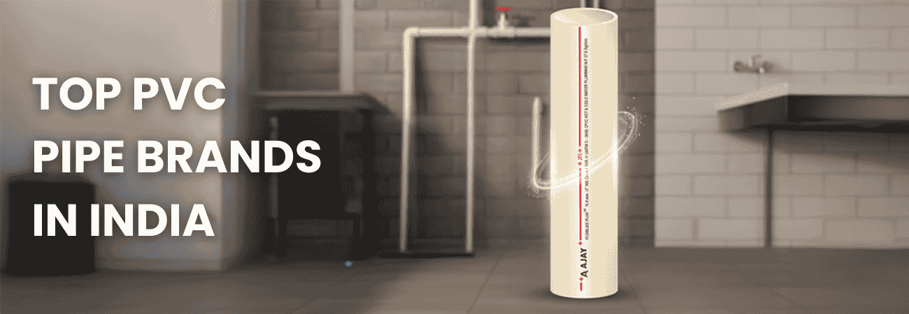 Top PVC Pipe Brands in India