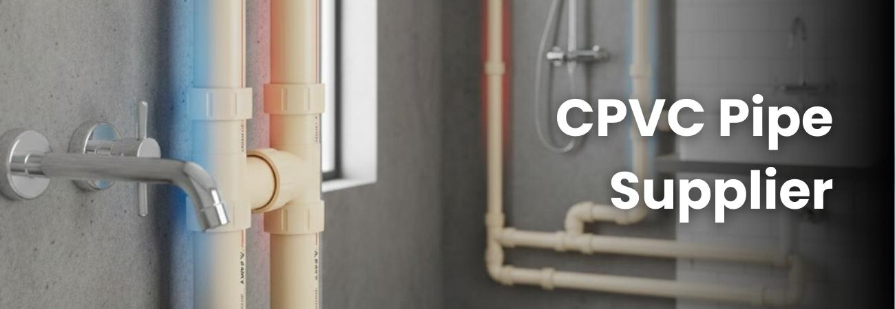 CPVC Pipe Supplier