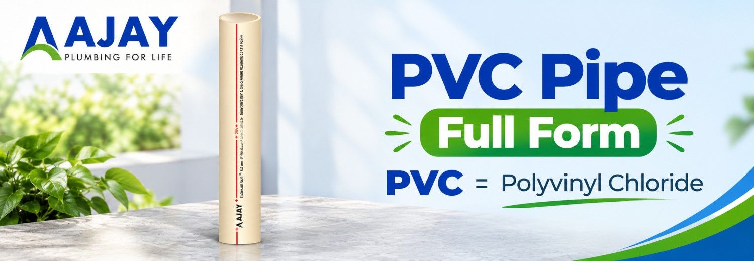 PVC Pipe Full Form