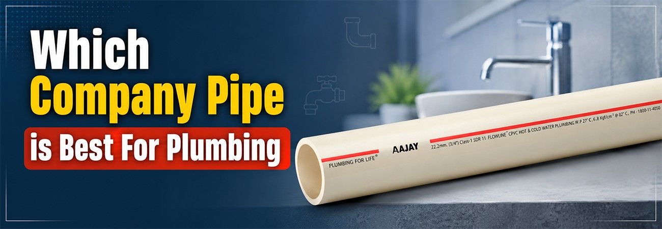 Which Company Pipe is Best For Plumbing